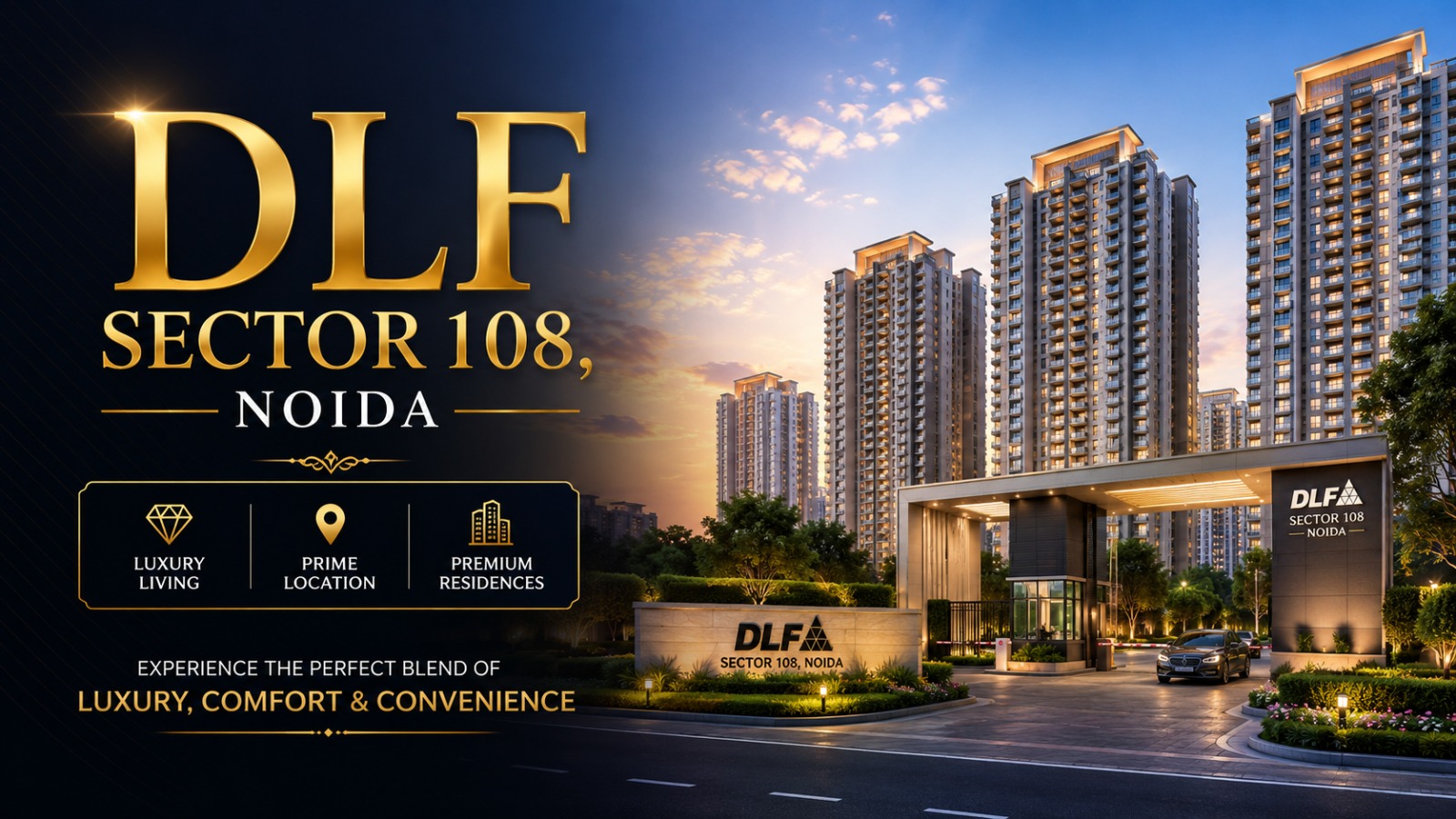 DLF Sector 108 Noida: Luxury Apartments with Modern Amenities & Prime Connectivity